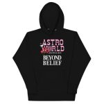 Beyond Belief Astroworld Hoodie